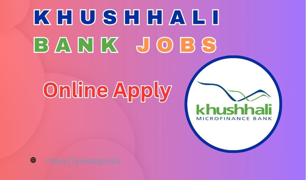 Khushhali Bank Jobs